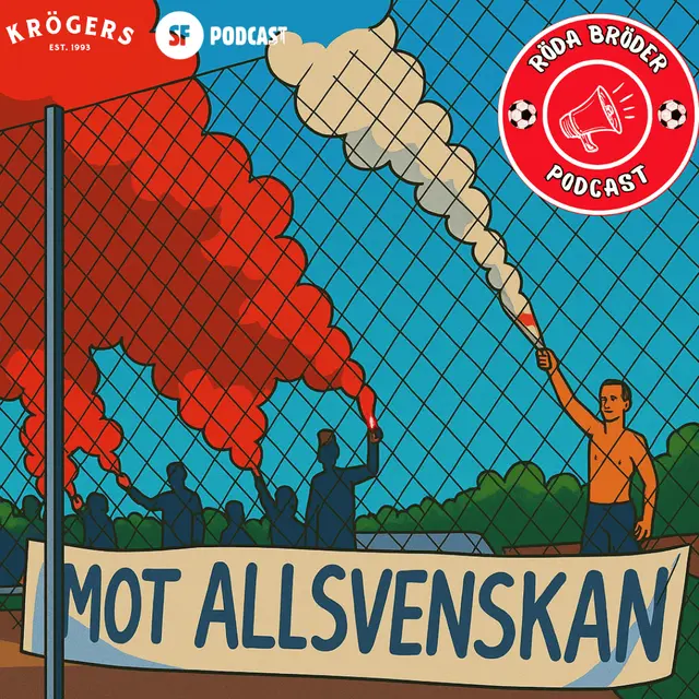 Röda Bröder Podcast - Mot Allsvenskan