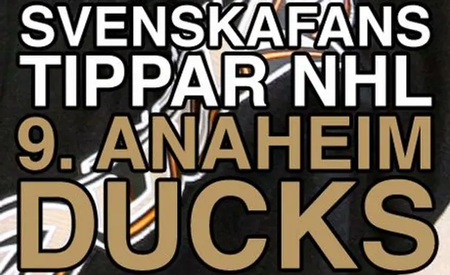 Svenskafans rankar: 9. Anaheim Ducks