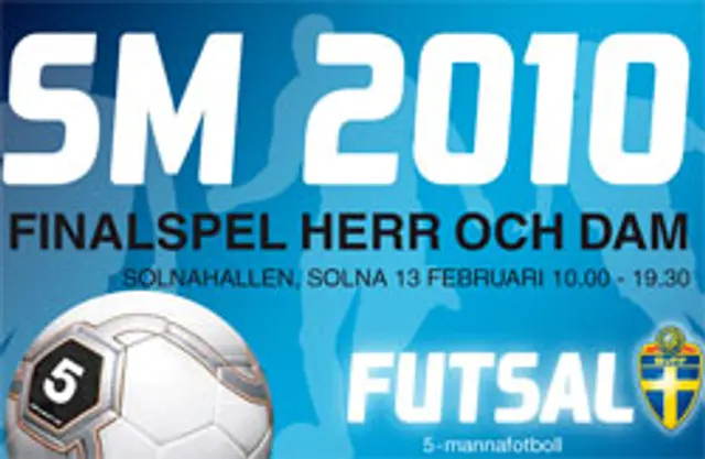 SM-slutspel i Futsal p&aring; l&ouml;rdag!