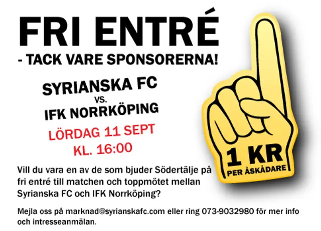 Fri entré: Syrianska FC - IFK Norrk&ouml;ping.