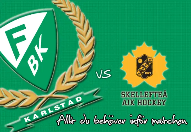 Inför Färjestad - Skellefteå AIK