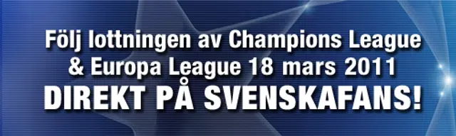 Lottning Champions League & Europa League