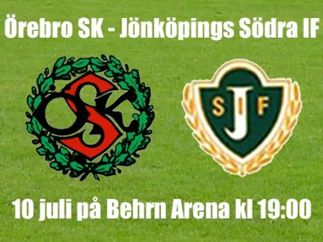 Inf&ouml;r &Ouml;rebro SK – Jonk&ouml;pings S&ouml;dra