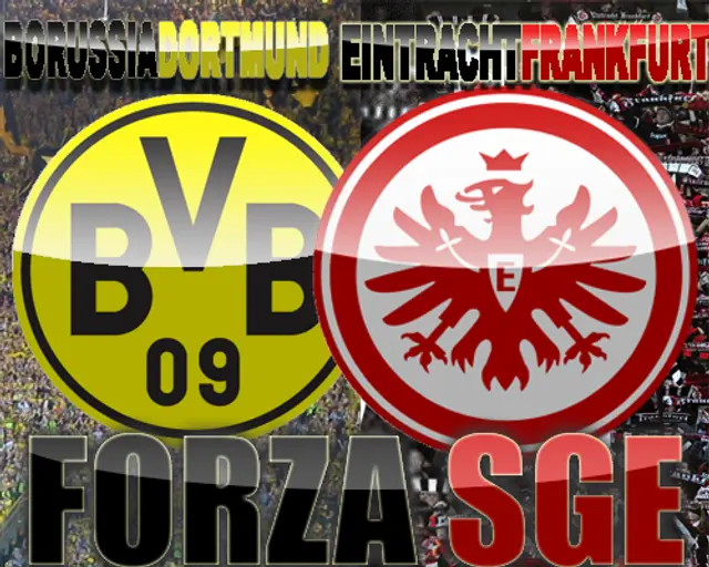 Prematch: Boroussia Dortmund - Eintracht Frankfurt