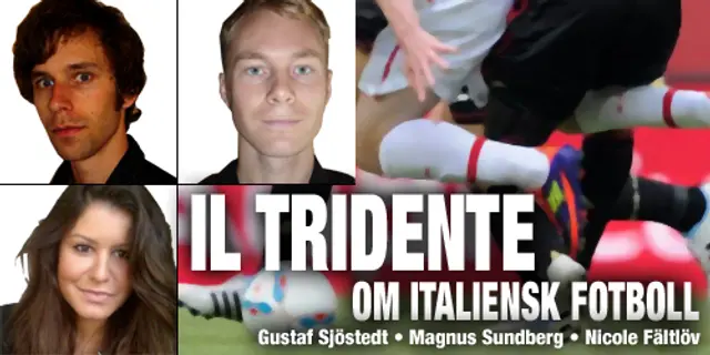 Il Tridente: "Pazzini och Balotelli är bäst"