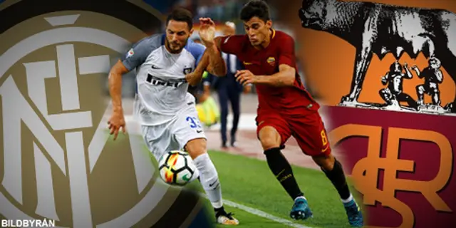 Inför Inter - Roma: Två formsvaga lag med Champions League i sikte