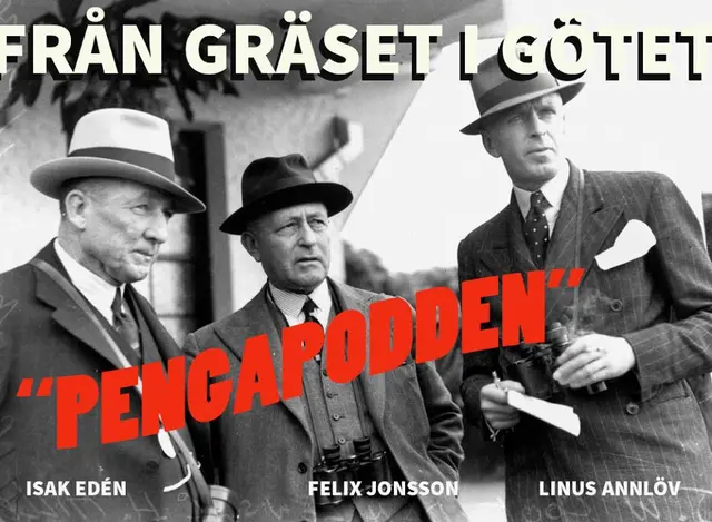 Från Gräset i Götet #69: "Pengapodden"