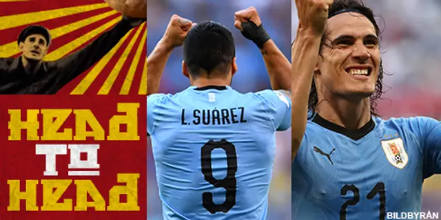 Head 2 Head: Uruguay - Portugal: ”Se upp för Suarez och Cavani”