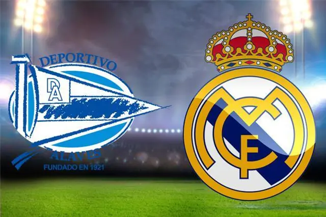 Inför C.D Alaves - Real Madrid 