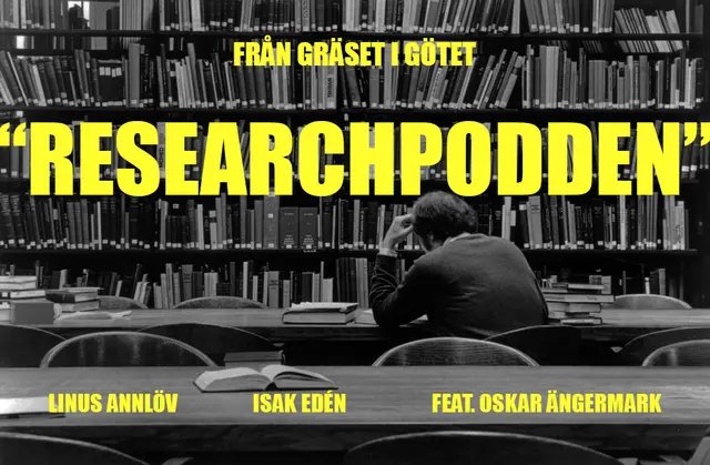 Från Gräset i Götet #81 "Researchpodden"