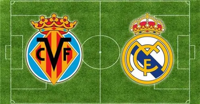 Villarreal vs Real Madrid: Årets första match för Los Blancos