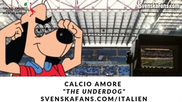 Calcio Amore: The Underdog