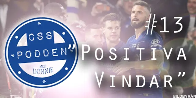 #13. CSS-Podden: "Positiva Vindar"