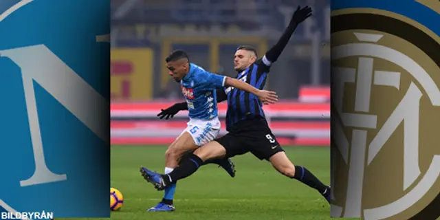 Inför Napoli – Inter: Gråzon deluxe