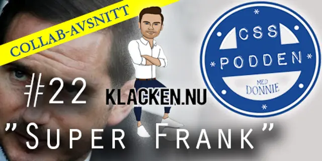 #22. CSS-Podden: "Super Frank"