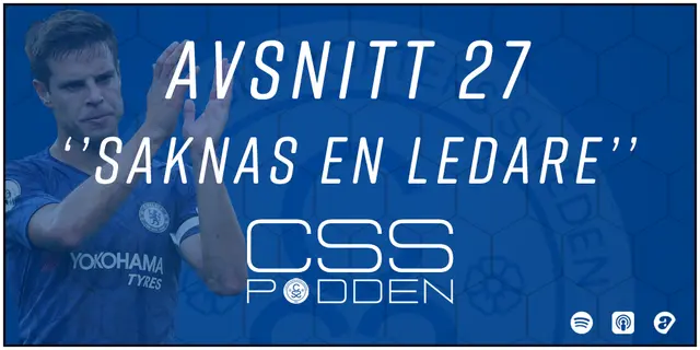 #27. CSS-Podden: "Saknas en ledare"