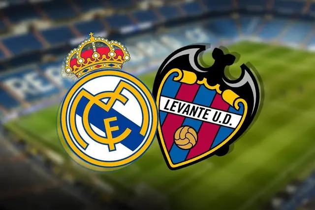 Inför: Real Madrid - Levante 