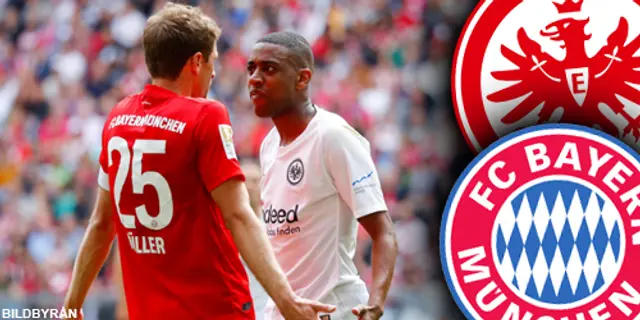 INFÖR: Bayern München - Frankfurt: ''Segertåget bär sig av mot nästa station''