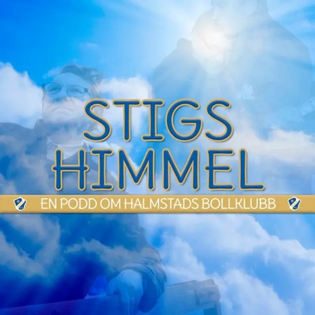 Stigs Himmel - Från Lugnet till Örjans Vall EP 38