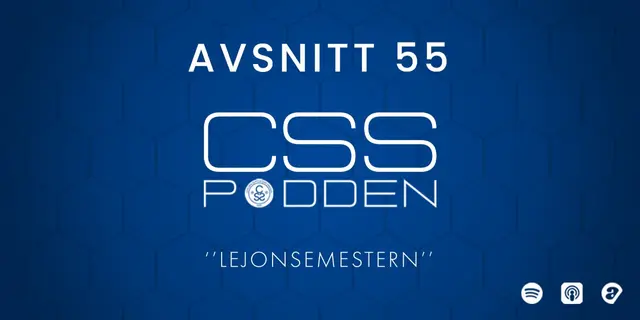 #55. CSS-Podden: "Lejonsemestern"