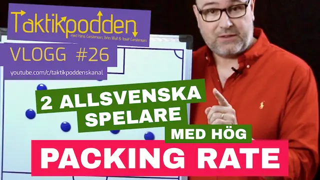 Taktikpoddens vlogg #26: ”2 allsvenska spelare under radarn”