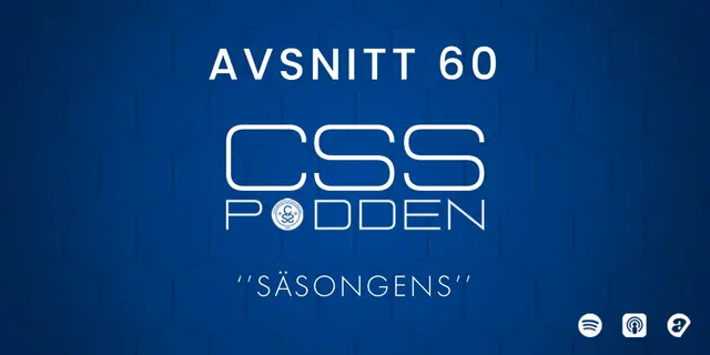 #60. CSS-Podden: "Säsongens"