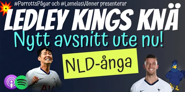 Ledley Kings Knä #198: ”NLD-ånga”