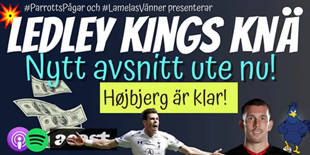 Ledley Kings Knä #203 Højbjerg är klar!