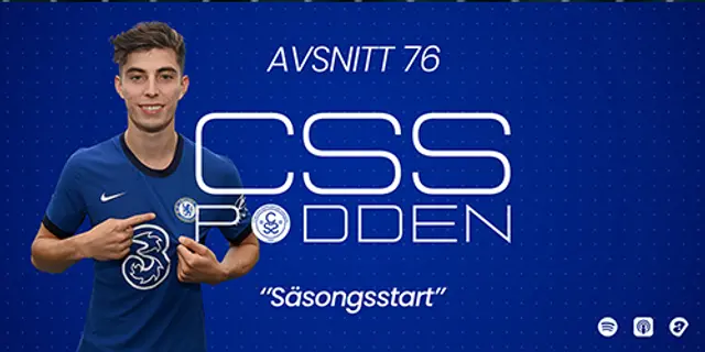 #76. CSS-Podden: "Säsongsstart"