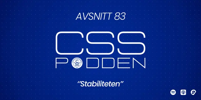 #83. CSS-Podden: "Stabiliteten"