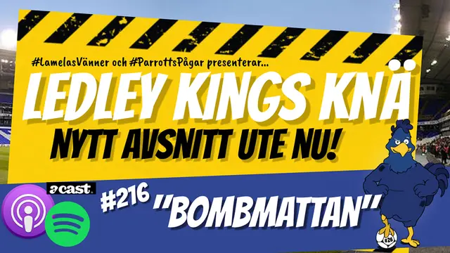 Ledley Kings Knä #216: Bombmattan