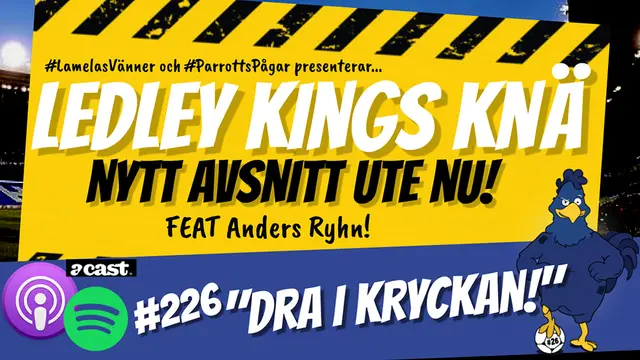 Ledley Kings Knä #226: Dra i kryckan!