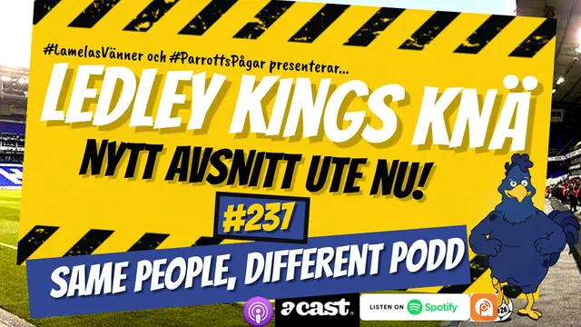 Ledley Kings Knä #237: Same Members, Different Podd