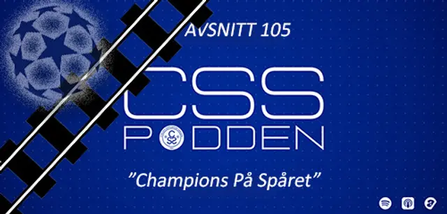 #105. CSS-Podden: "Champions På Spåret"