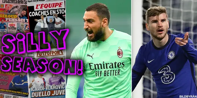 Sillysvepet: PSG och Donnarumma överens – Real vill värva Timo Werner