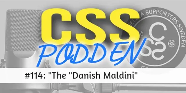#114. CSS-Podden "The Danish Maldini"