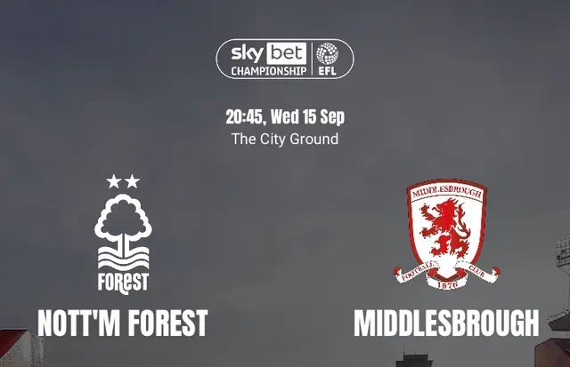 Inför Nottingham Forest - Middlesbrough 