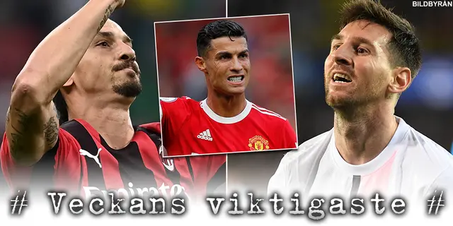 Veckans viktigaste: Zlatan tillbaka – och borta igen