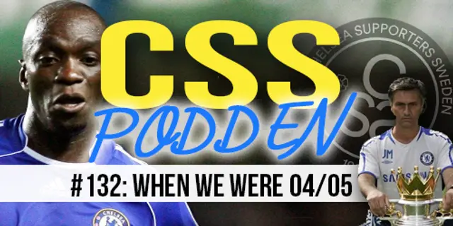 #132. CSS-Podden "When We Were 04/05"