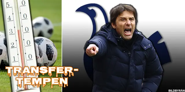 Transfertempen: ”Med Conte öppnas stora möjligheter upp”