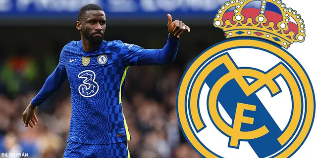 Antonio Rüdiger till Real Madrid – tankar om värvningen