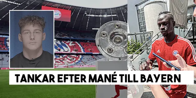 Tankar efter Sadio Manés flytt till Bayern München.