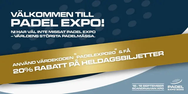 Missa inte Padel Expo – världens största padelmässa!