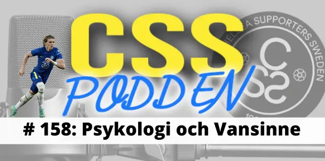 #158. CSS-Podden "Psykologi och Vansinne"