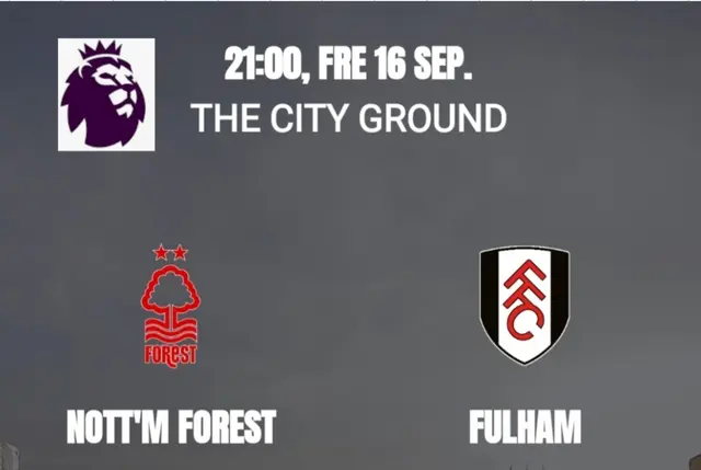 Inför Nottingham Forest - Fulham FC 