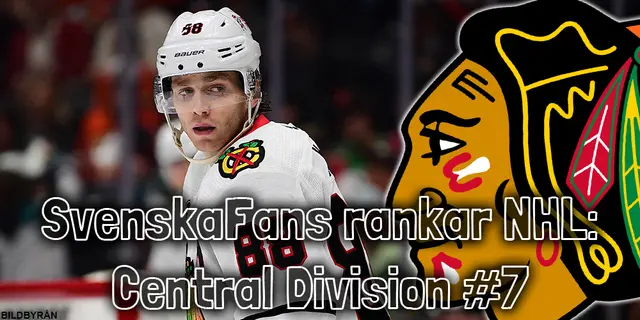 SvenskaFans rankar NHL - Central Division: 7. Chicago Blackhawks