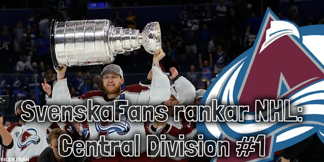 SvenskaFans rankar NHL – Central Division: 1. Colorado Avalanche