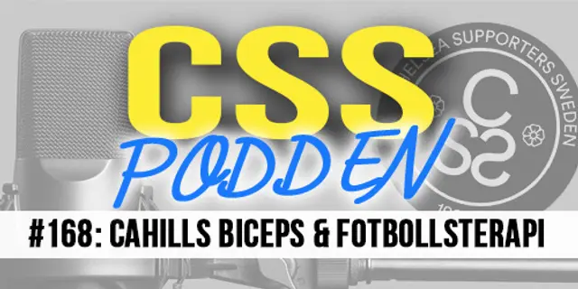 #168 CSS-Podden "Cahills biceps & Fotbollsterapi"