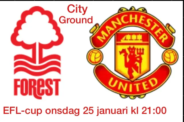 Inför Nottingham Forest - Manchester United 