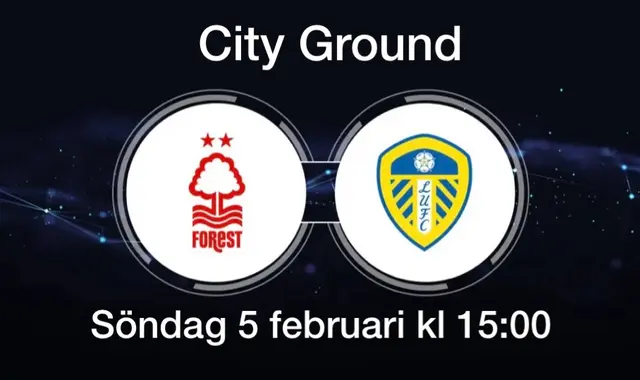 Inför Nottingham Forest - Leeds United